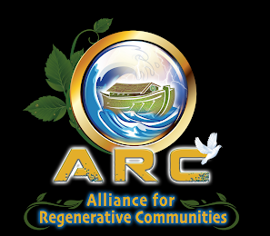 ARC ALLIANCE FOR REGENERATIVE COMMUNITIES