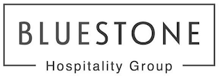 BLUESTONE HOSPITALITY GROUP