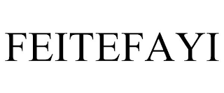 FEITEFAYI