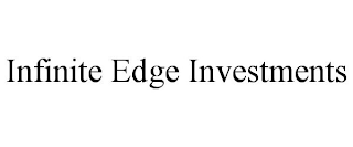 INFINITE EDGE INVESTMENTS