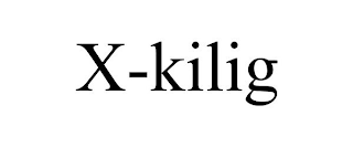 X-KILIG