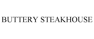 BUTTERY STEAKHOUSE