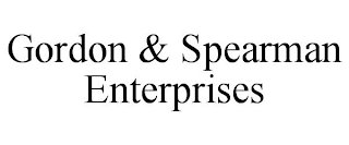 GORDON & SPEARMAN ENTERPRISES