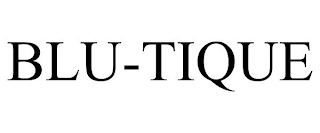 BLU-TIQUE