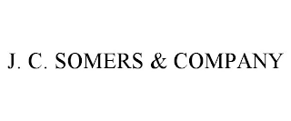 J. C. SOMERS & COMPANY