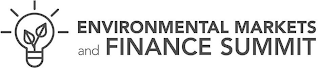 ENVIRONMENTAL MARKETS AND FINANCE SUMMIT