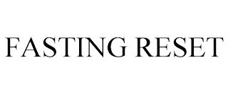 FASTING RESET