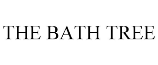 THE BATH TREE