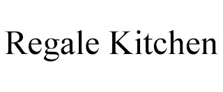 REGALE KITCHEN