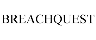 BREACHQUEST