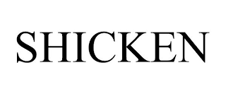 SHICKEN