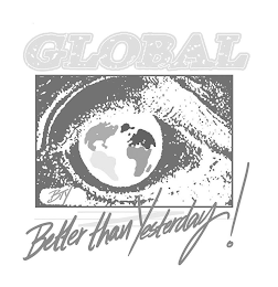 GLOBAL BTY BETTER THAN YESTERDAY!