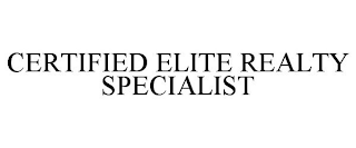 CERTIFIED ELITE REALTY SPECIALIST