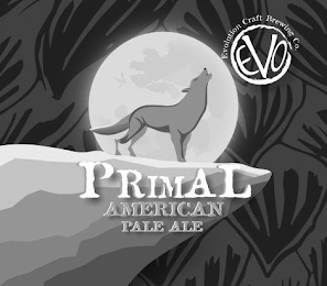 PRIMAL AMERICAN PALE ALE EVOLUTION CRAFT BREWING CO. EVO