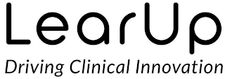 LEARUP DRIVING CLINICAL INNOVATION