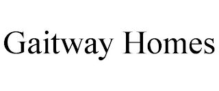 GAITWAY HOMES