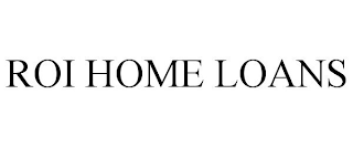 ROI HOME LOANS