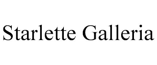 STARLETTE GALLERIA