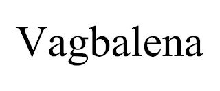 VAGBALENA