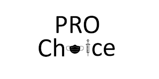 PRO CHOICE