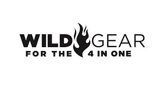 WILD GEAR FOR THE 4 IN ONE