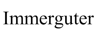 IMMERGUTER