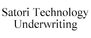 SATORI TECHNOLOGY UNDERWRITING