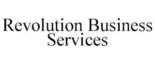 REVOLUTION BUSINESS SERVICES