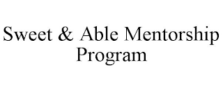 SWEET & ABLE MENTORSHIP PROGRAM