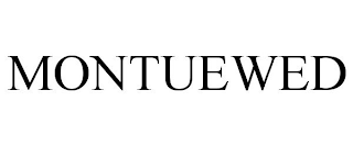 MONTUEWED