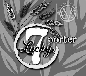 LUCKY 7 PORTER EVOLUTION CRAFT BREWING CO. EVO