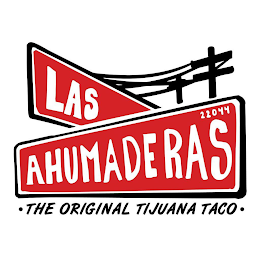 LAS AHUMADERAS 22044 THE ORIGINAL TIJUANA TACO