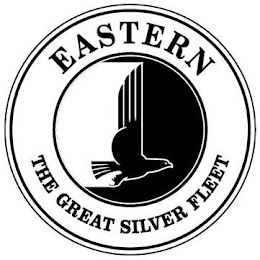 EASTERN THE GREAT SILVER FLEET