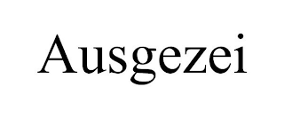 AUSGEZEI