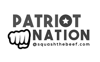 PATRIOT NATION @SQUASHTHEBEEF.COM