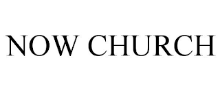 NOW CHURCH