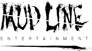 MUD LINE ENTERTAINMENT