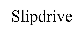 SLIPDRIVE