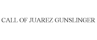 CALL OF JUAREZ GUNSLINGER