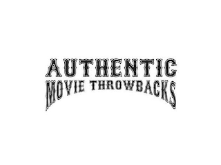 AUTHENTIC MOVIE THROWBACKS