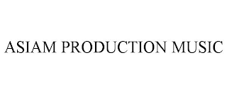 ASIAM PRODUCTION MUSIC