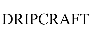 DRIPCRAFT