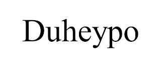 DUHEYPO