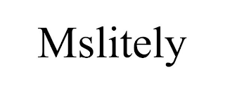 MSLITELY