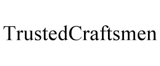 TRUSTEDCRAFTSMEN