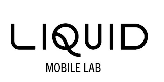 LIQUID MOBILE LAB