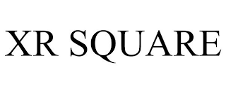XR SQUARE