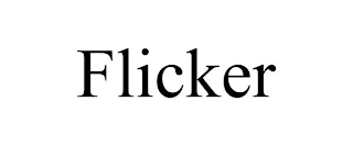 FLICKER