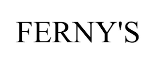 FERNY'S