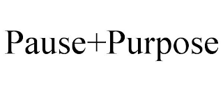 PAUSE+PURPOSE